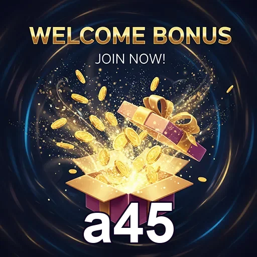 a45 welcome bonus gift 6